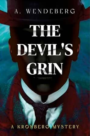 The Devil’s Grin by A. Wendeberg