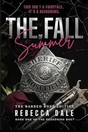 The Fall of Summer by Rebecca Dale
