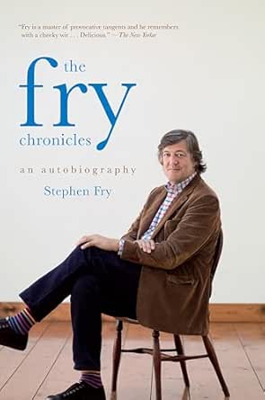 The Fry Chronicles by Stephen Fry