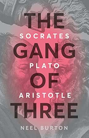 The Gang of Three by Neel Burton