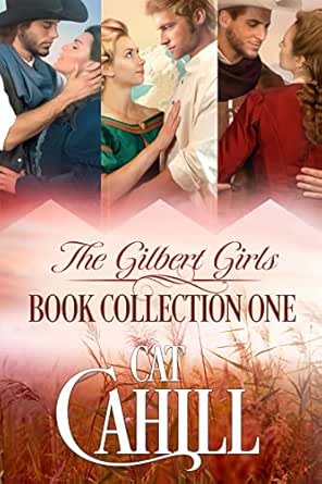 The Gilbert Girls (Collection 1) by Cat Cahill
