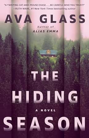 The Hiding Season by Ava Glass