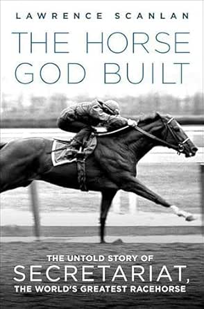 The Horse God Built by Lawrence Scanlan