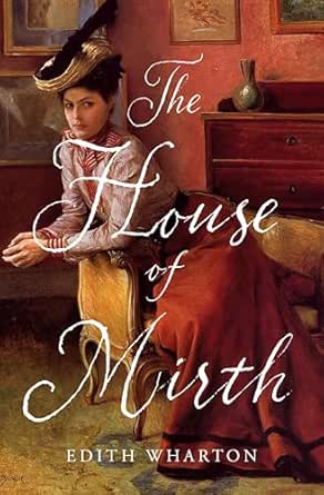 The House of Mirth by Edith Wharton