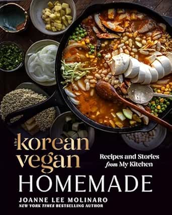 The Korean Vegan: Homemade by Joanne Lee Molinaro