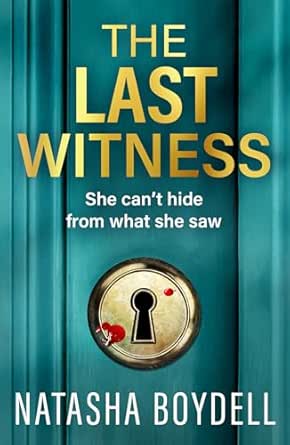 The Last Witness by Natasha Boydell