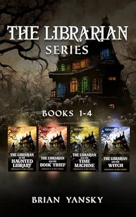 The Librarian Series (Books 1–4) by Brian Yansky