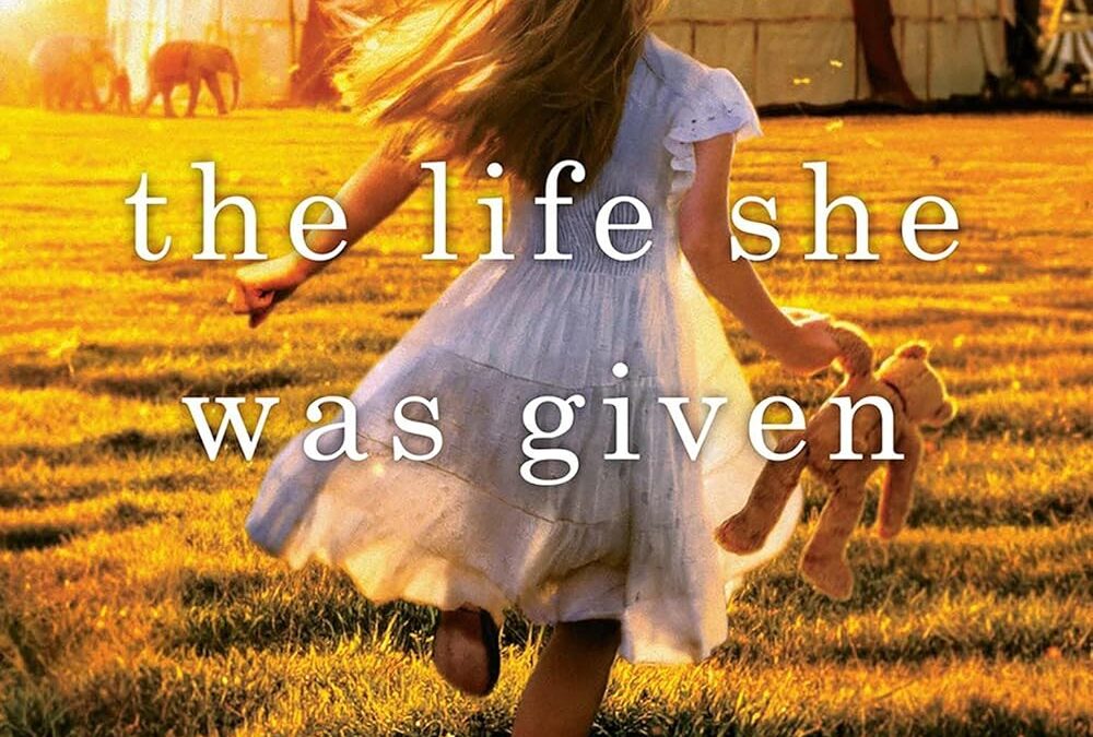 The Life She Was Given