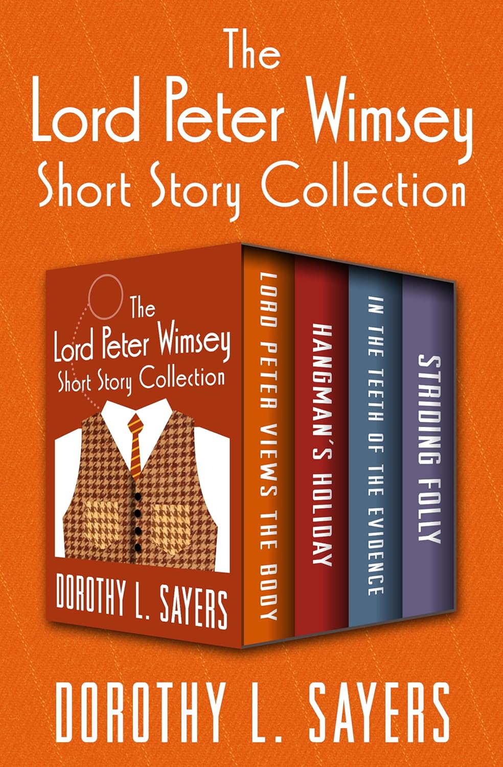 The Lord Peter Wimsey Short Story Collection by Dorothy L. Sayers