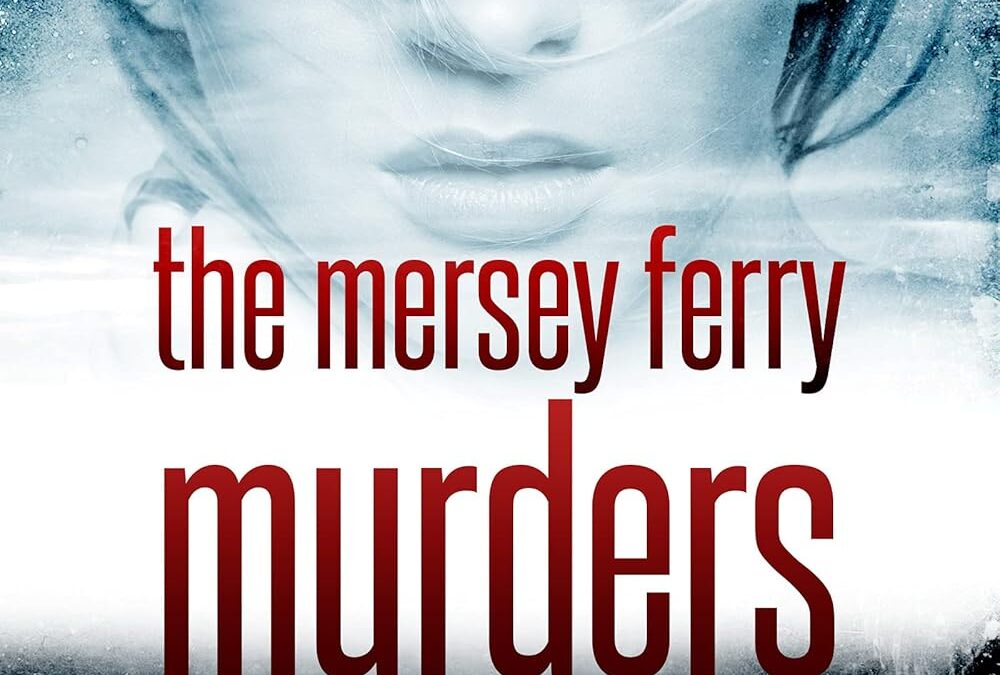 The Mersey Ferry Murders