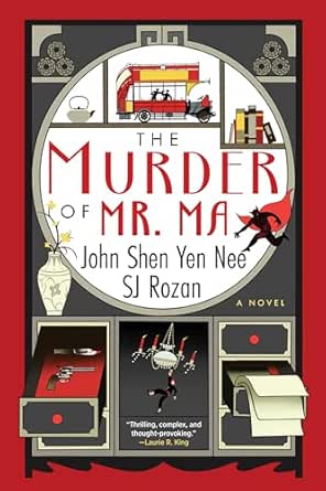 The Murder of Mr. Ma by S. J. Rozan