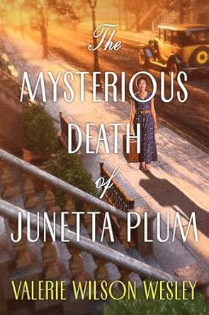 The Mysterious Death of Junetta Plum by Valerie Wilson Wesley