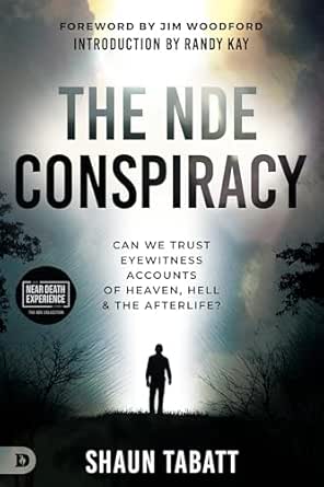 The NDE Conspiracy by Shaun Tabatt