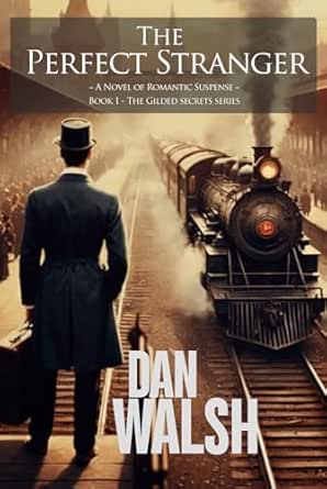The Perfect Stranger by Dan Walsh