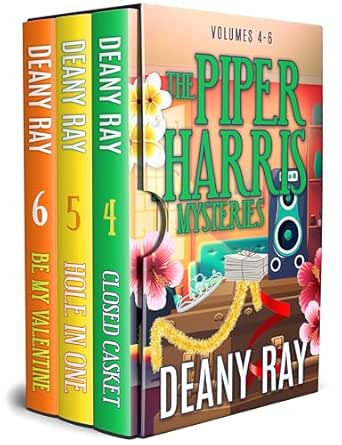 The Piper Harris Mysteries (Volumes 4–6) by Deany Ray