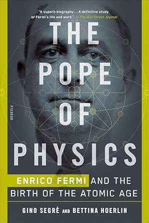 The Pope of Physics by Gino Segrè