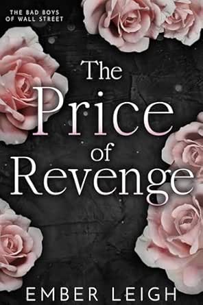The Price of Revenge by Ember Leigh