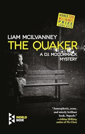 The Quaker by Liam McIlvanney