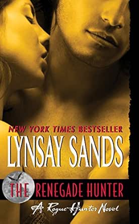 The Renegade Hunter by Lynsay Sands