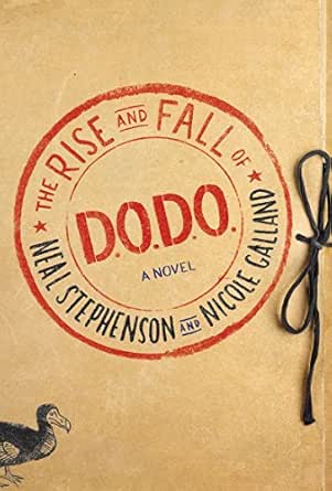The Rise and Fall of D.O.D.O. by Neal Stephenson