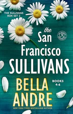 The San Francisco Sullivans (Books 4–6) by Bella Andre