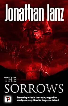 The Sorrows by Jonathan Janz
