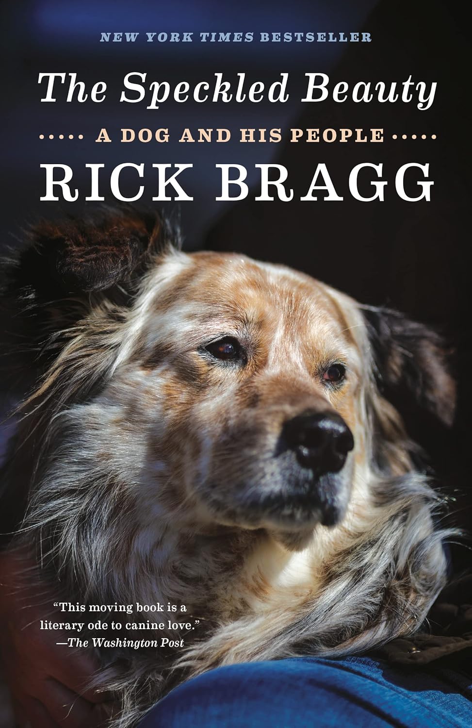 The Speckled Beauty by Rick Bragg