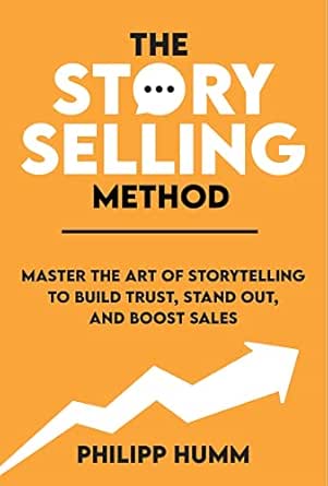 The StorySelling Method by Philipp Humm