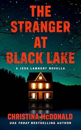 The Stranger at Black Lake by Christina McDonald