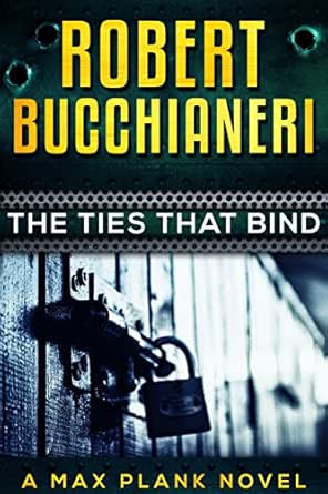 The Ties That Bind by Robert Bucchianeri