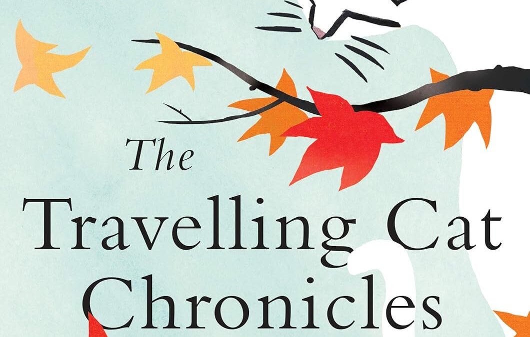The Travelling Cat Chronicles