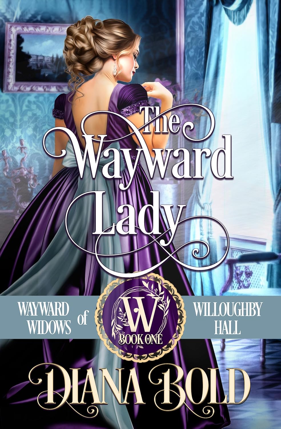 The Wayward Lady by Diana Bold