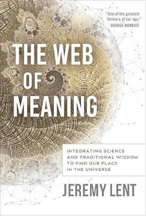 The Web of Meaning by Jeremy Lent