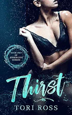Thirst by Tori Ross