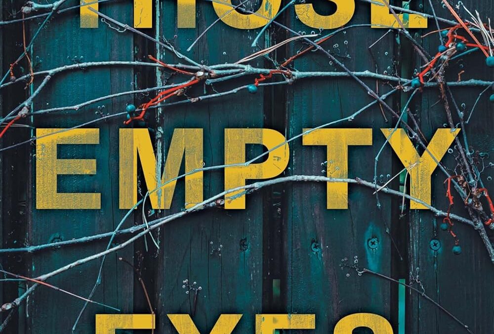 Those Empty Eyes