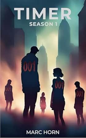 Timer (Season 1) by Marc Horn