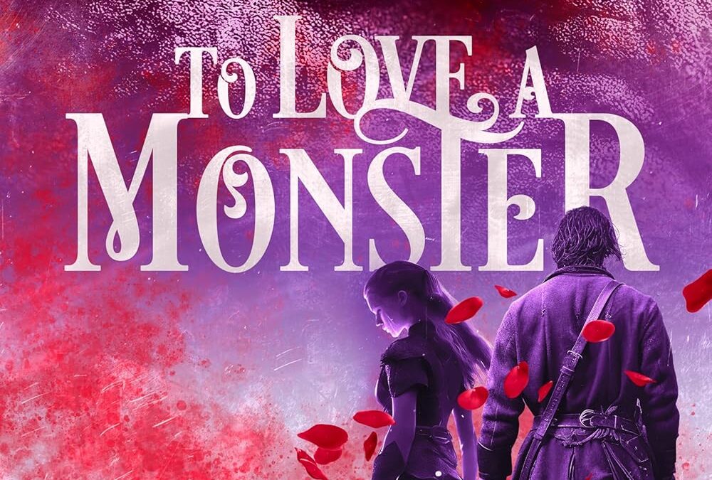 To Love a Monster