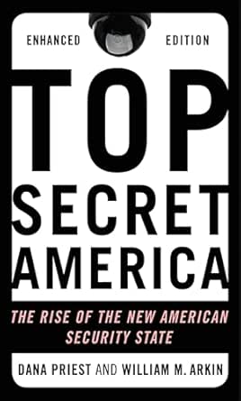 Top Secret America by William M. Arkin