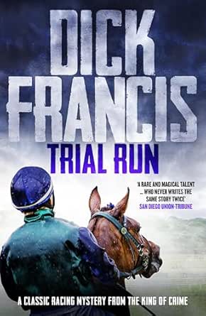 Trial Run by Dick Francis