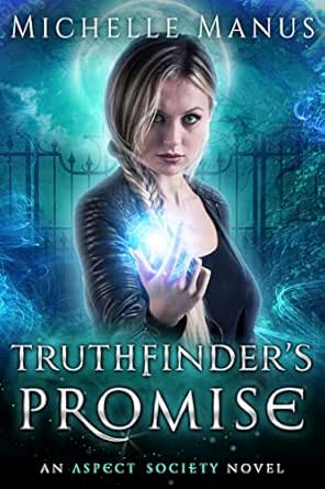 Truthfinder’s Promise by Michelle Manus
