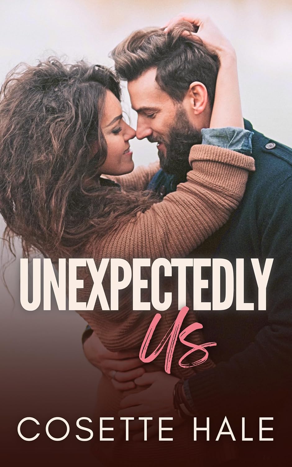 Unexpectedly Us by Cosette Hale