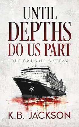 Until Depths Do Us Part by K.B. Jackson