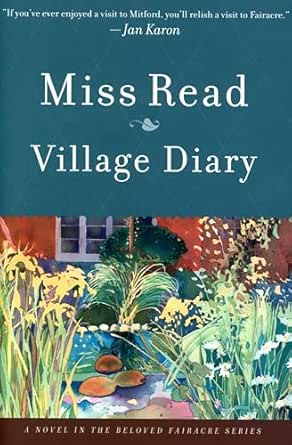 Village Diary by Miss Read
