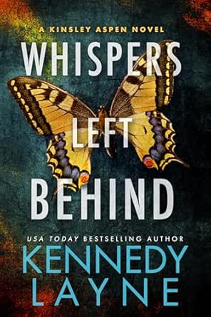 Whispers Left Behind by Kennedy Layne