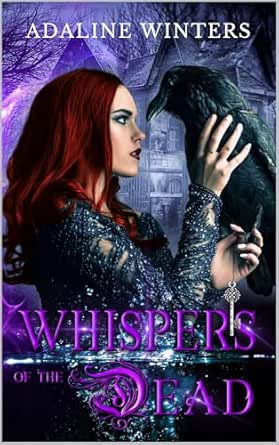 Whispers of the Dead by Adaline  Winters