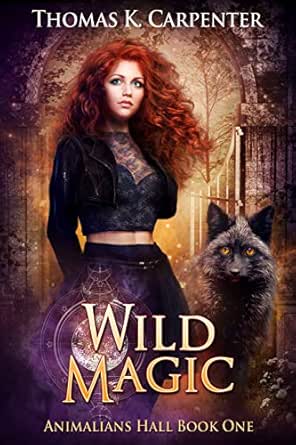 Wild Magic by Thomas K. Carpenter