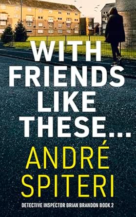 With Friends Like These… by André Spiteri
