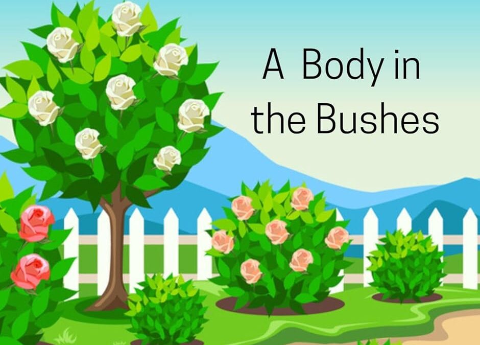 A Body in the Bushes