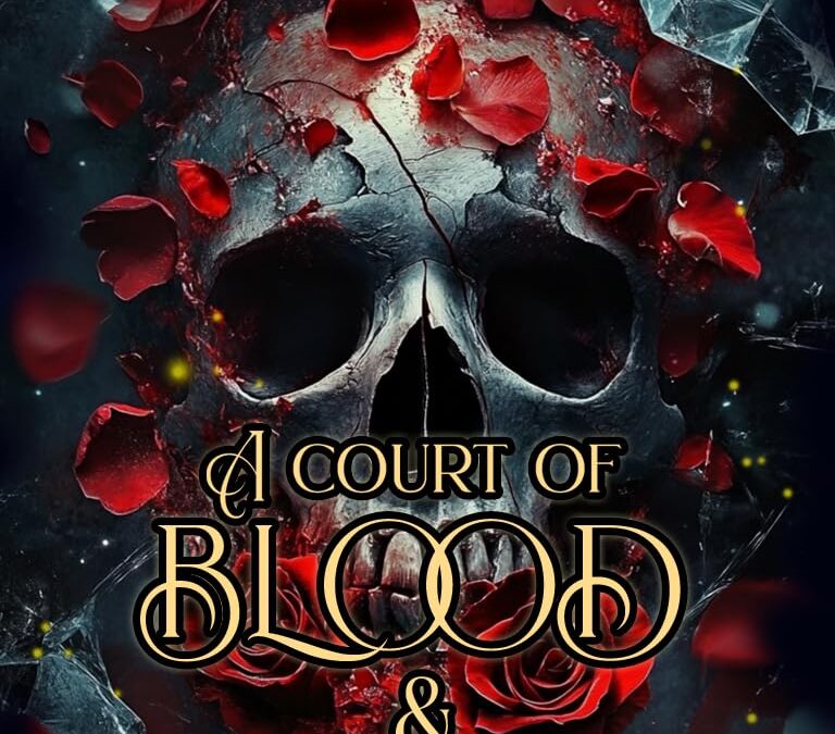 A Court of Blood & Flames