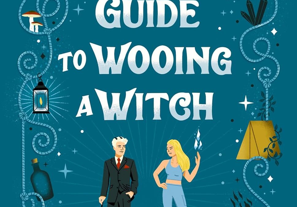 A Demon’s Guide to Wooing a Witch